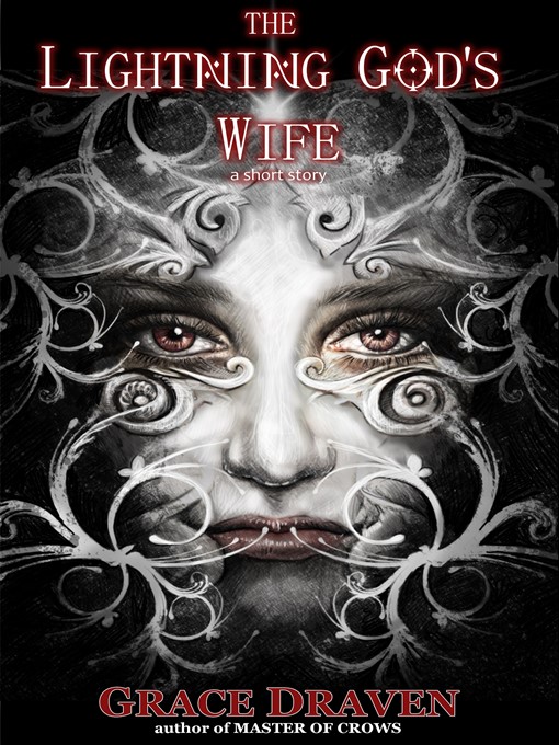 Title details for The Lightning God's Wife by Grace Draven - Available